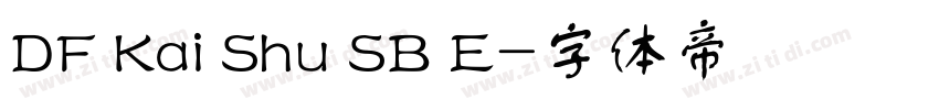 DF Kai Shu SB E字体转换